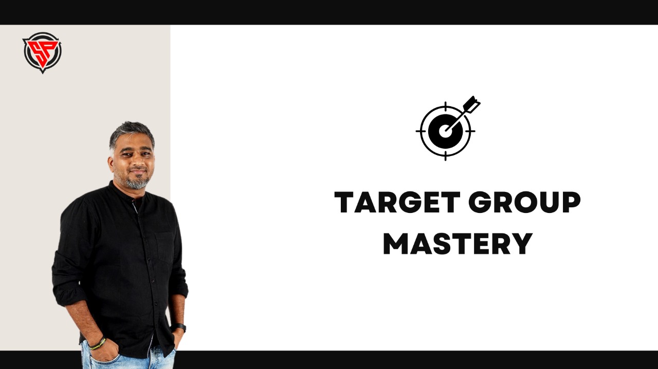 Target Group Mastery | Minimalistic Marketing Mastery Course